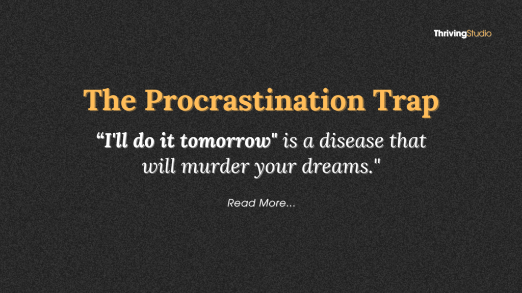 Break “The Procrastination Trap” and Boost Productivity